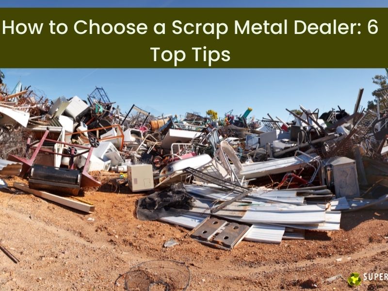 How to Choose a Scrap Metal Dealer 6 Top Tips » Super Metal Recycling