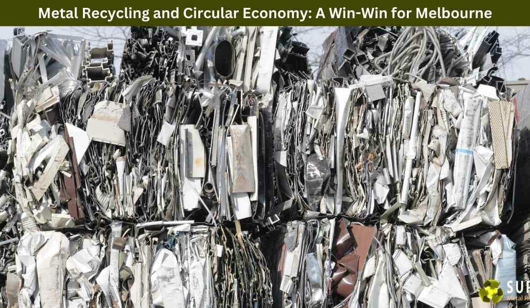 Metal Recycling and Circular Economy: A Win-Win for Melbourne