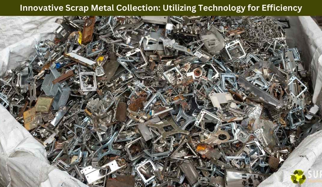 Innovative Scrap Metal Collection: Utilizing Technology for Efficiency