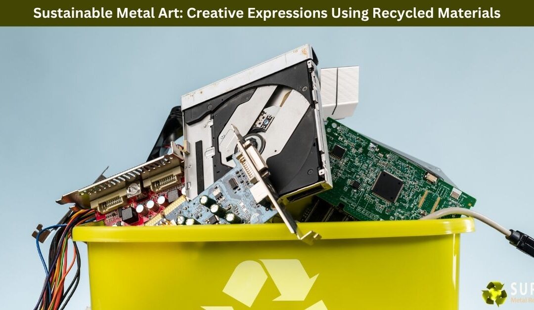 Sustainable Metal Art: Creative Expressions Using Recycled Materials