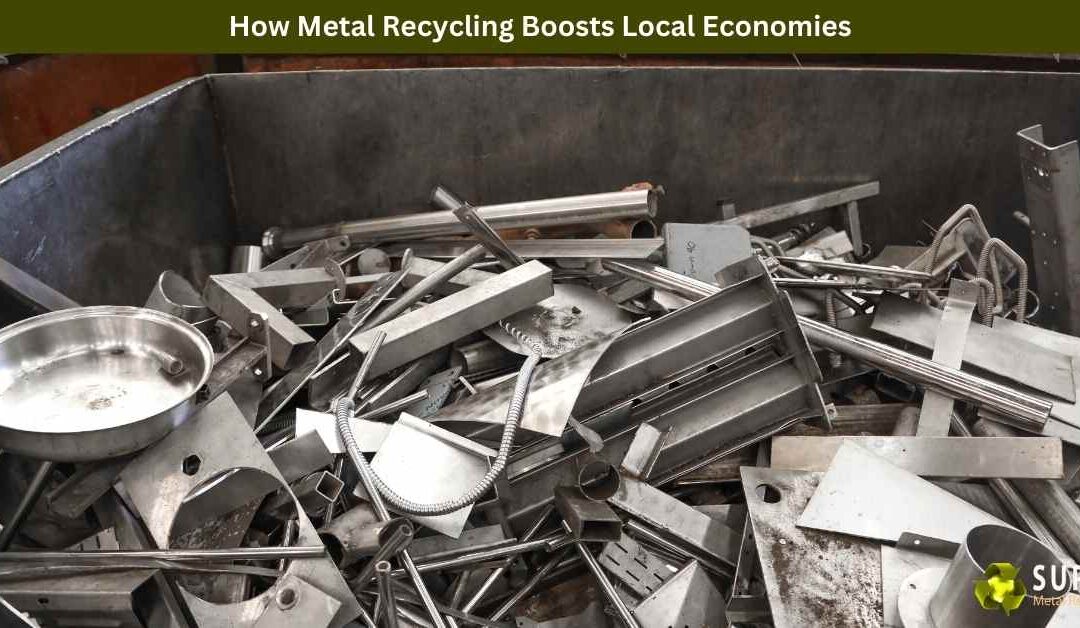 How Metal Recycling Boosts Local Economies